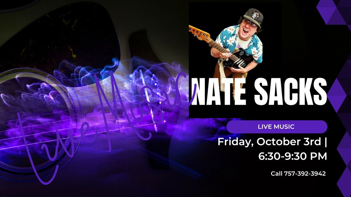 Live Music featuring Nate Sacks!