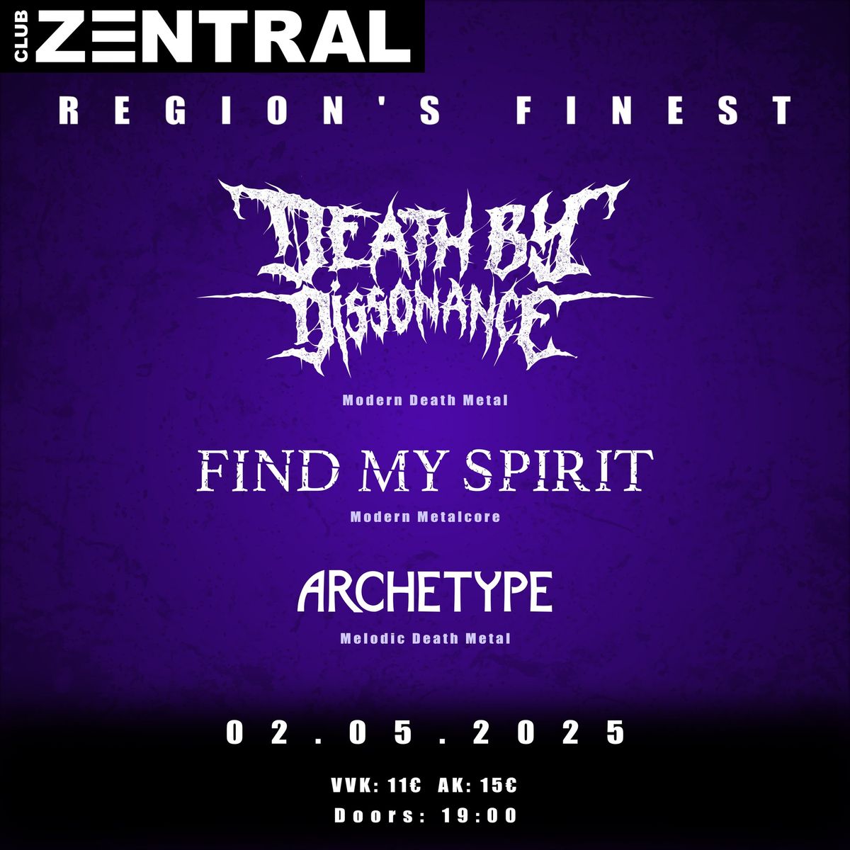 Region\u00b4s Finest: DEATH BY DISSONANCE | FIND MY SPIRIT | ARCHETY