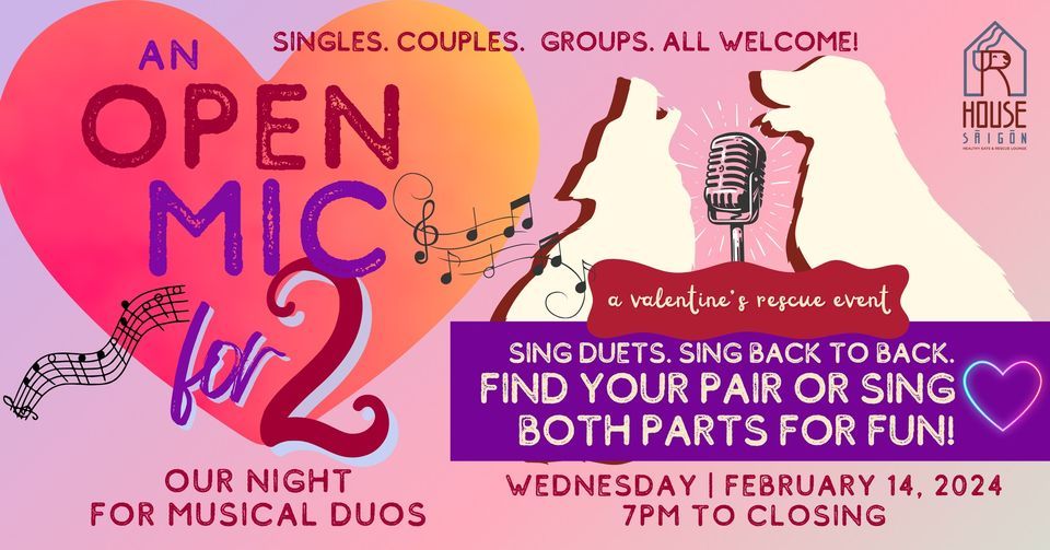 Rescue Valentine: An Open Mic Night - Sing Duets or Back to Back Songs!