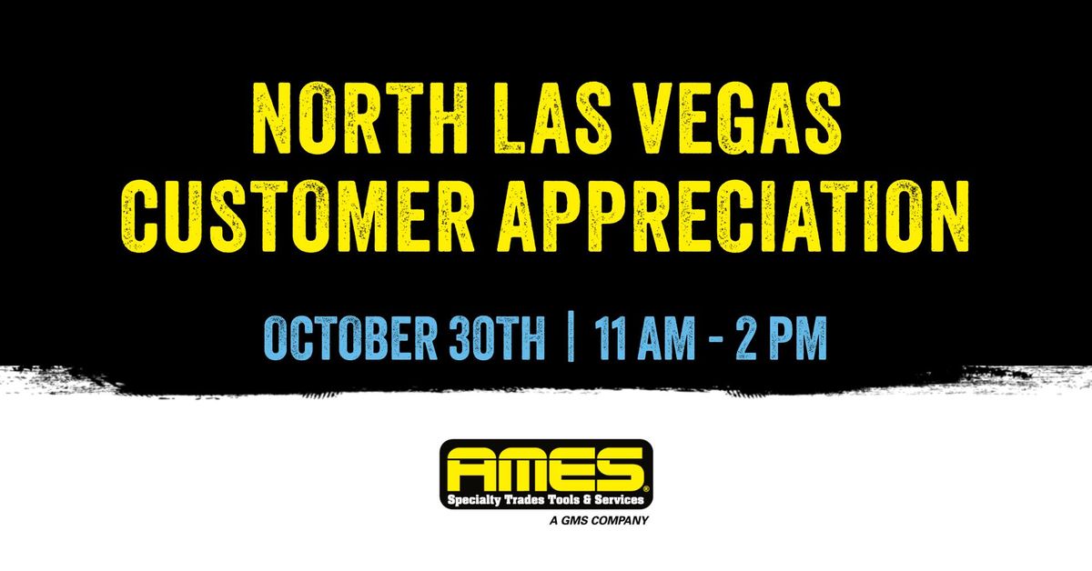 AMES North Las Vegas Customer Appreciation Event