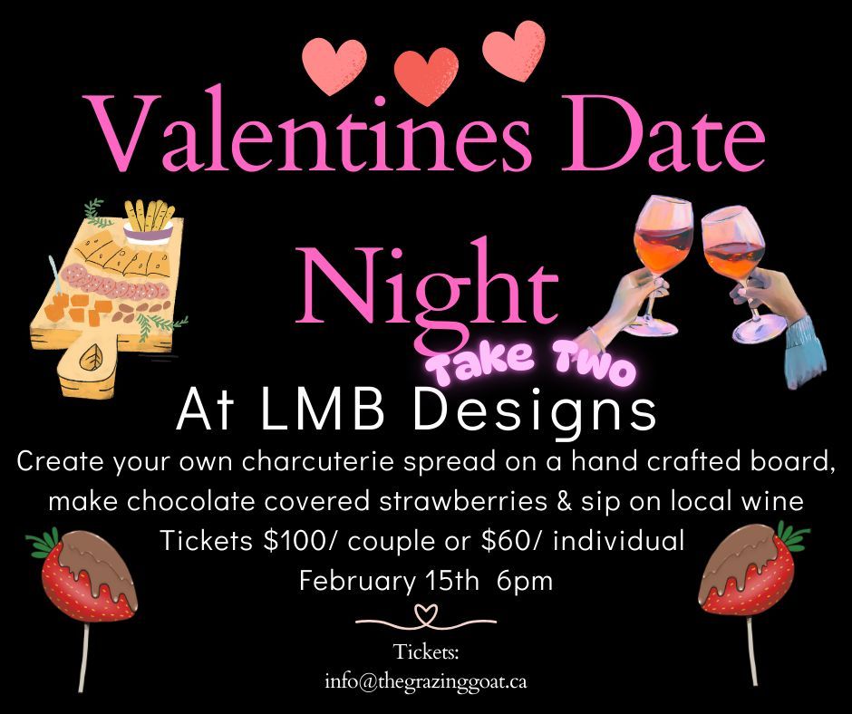 Valentine's Date Night at LMB Designs Take Two