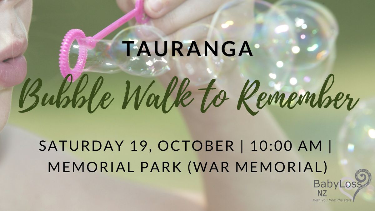 BLAM 2024 - Tauranga Bubble Walk to Remember