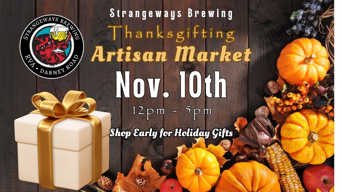 ThanksGifting Artisan Market at Strangeways