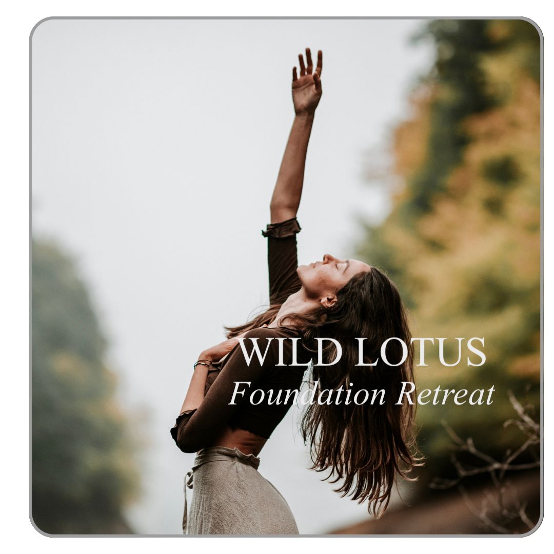 Wild Lotus Foundation Retreat 