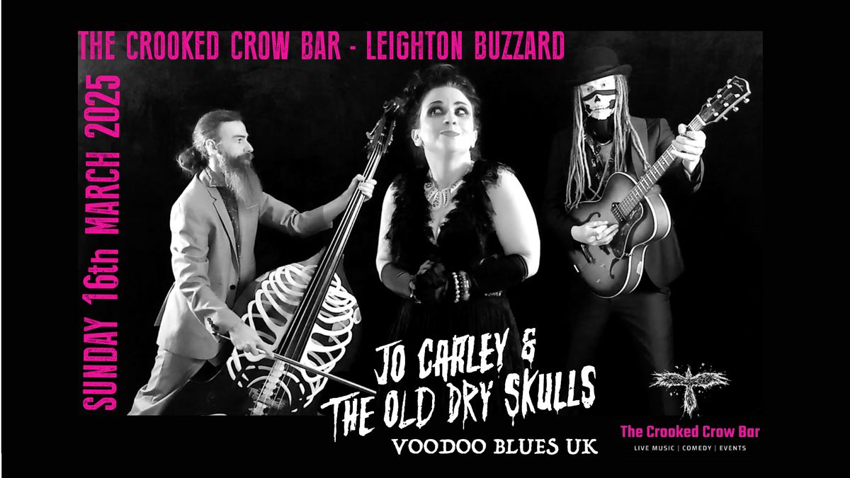 Live: Jo Carley & The Old Dry Skulls - Back at The Crooked Crow Leighton Buzzard