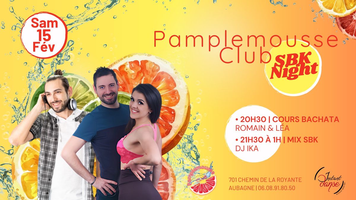 Pamplemousse Club : SBK Night