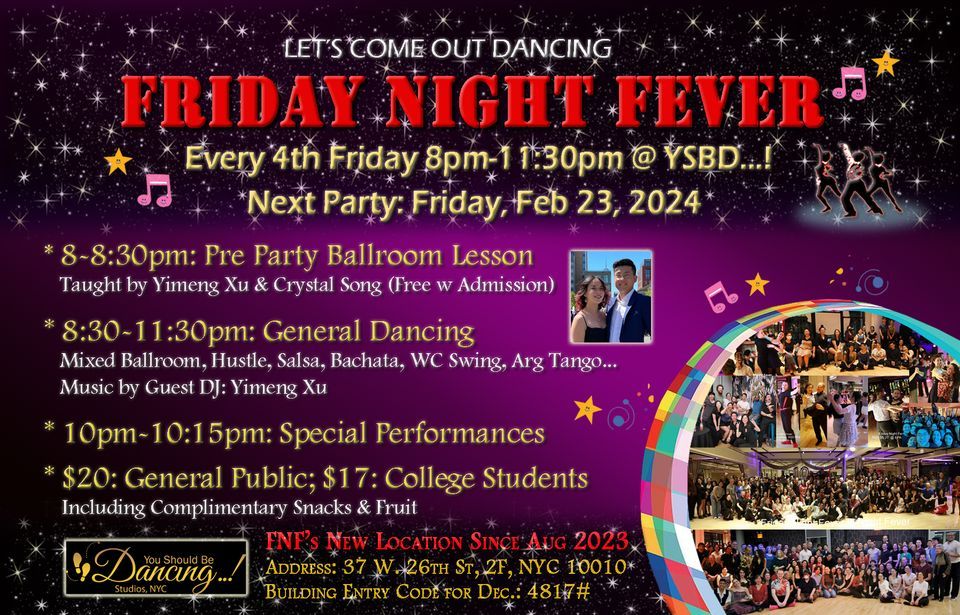 Feb 23 Friday Night Fever Mixed Ballroom Party @ You Should Be Dancing...! Dance Center