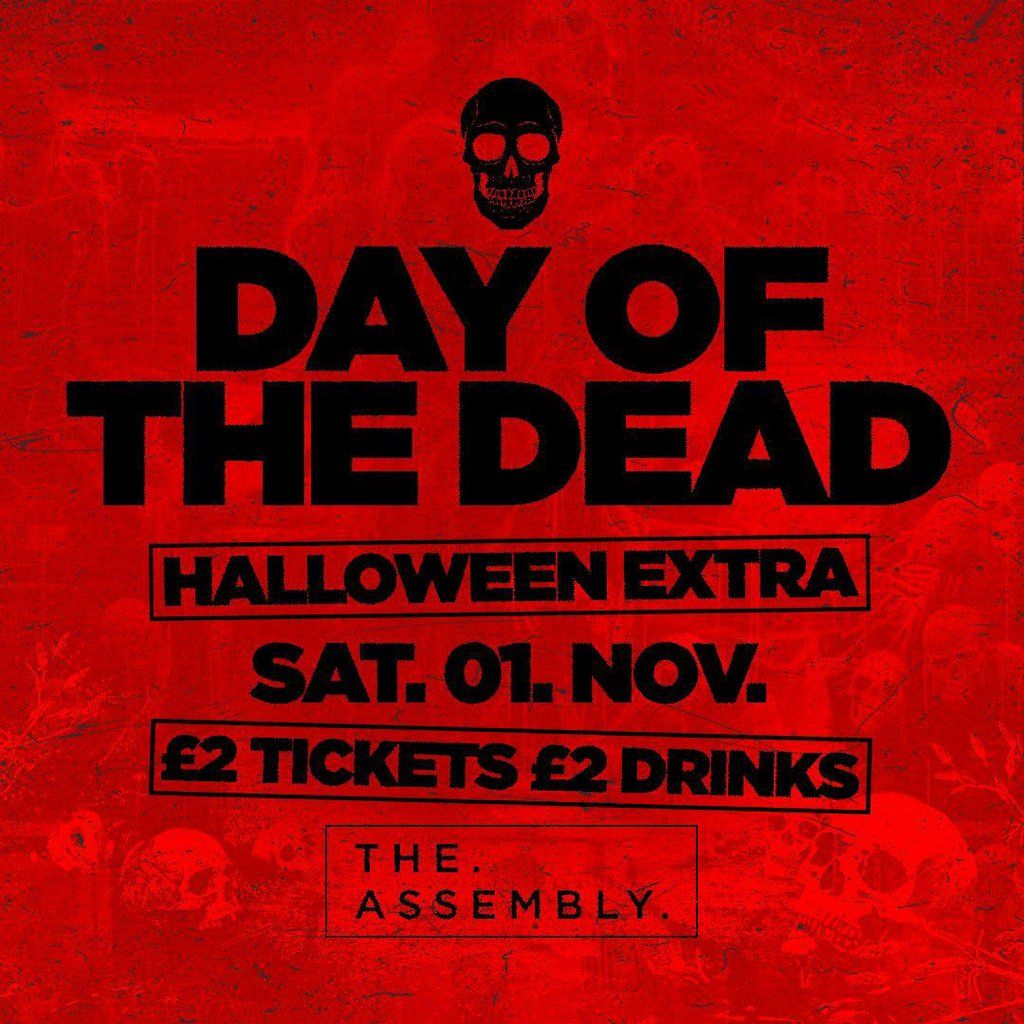 DAY OF THE DEAD - Halloween Extra Saturday 01\/11\/2025