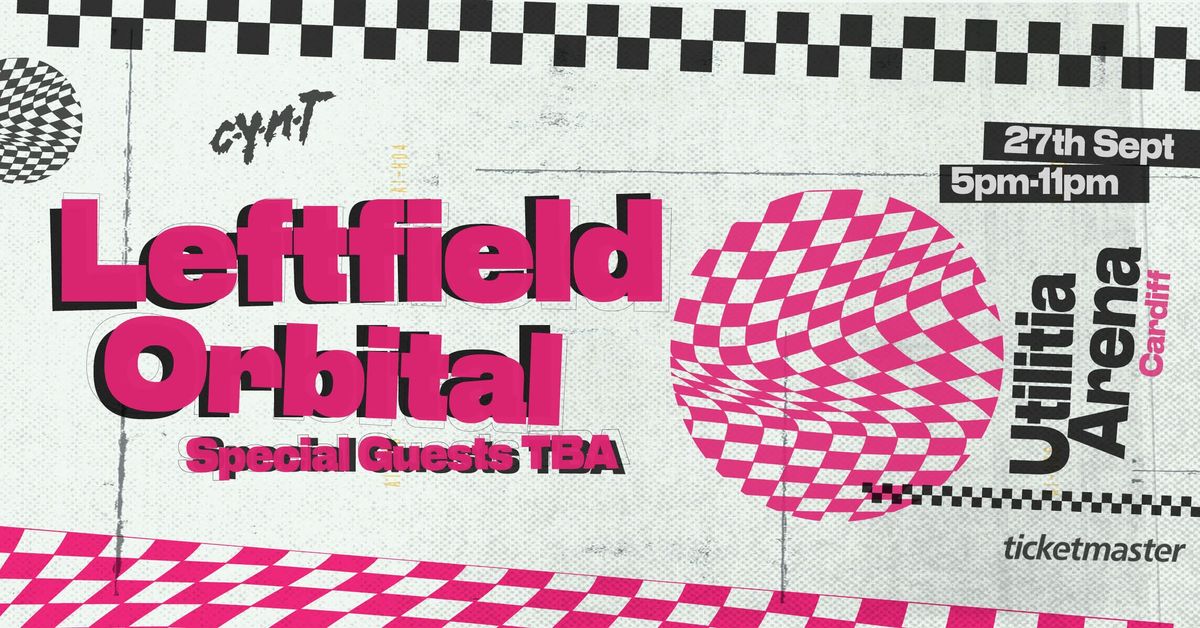 CYNT w. Leftfield, Orbital & More | Utilita Arena | 27.09