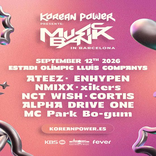 Korean Power presents: Music Bank World Tour Barcelona 2026 en Estadi Ol\u00edmpic