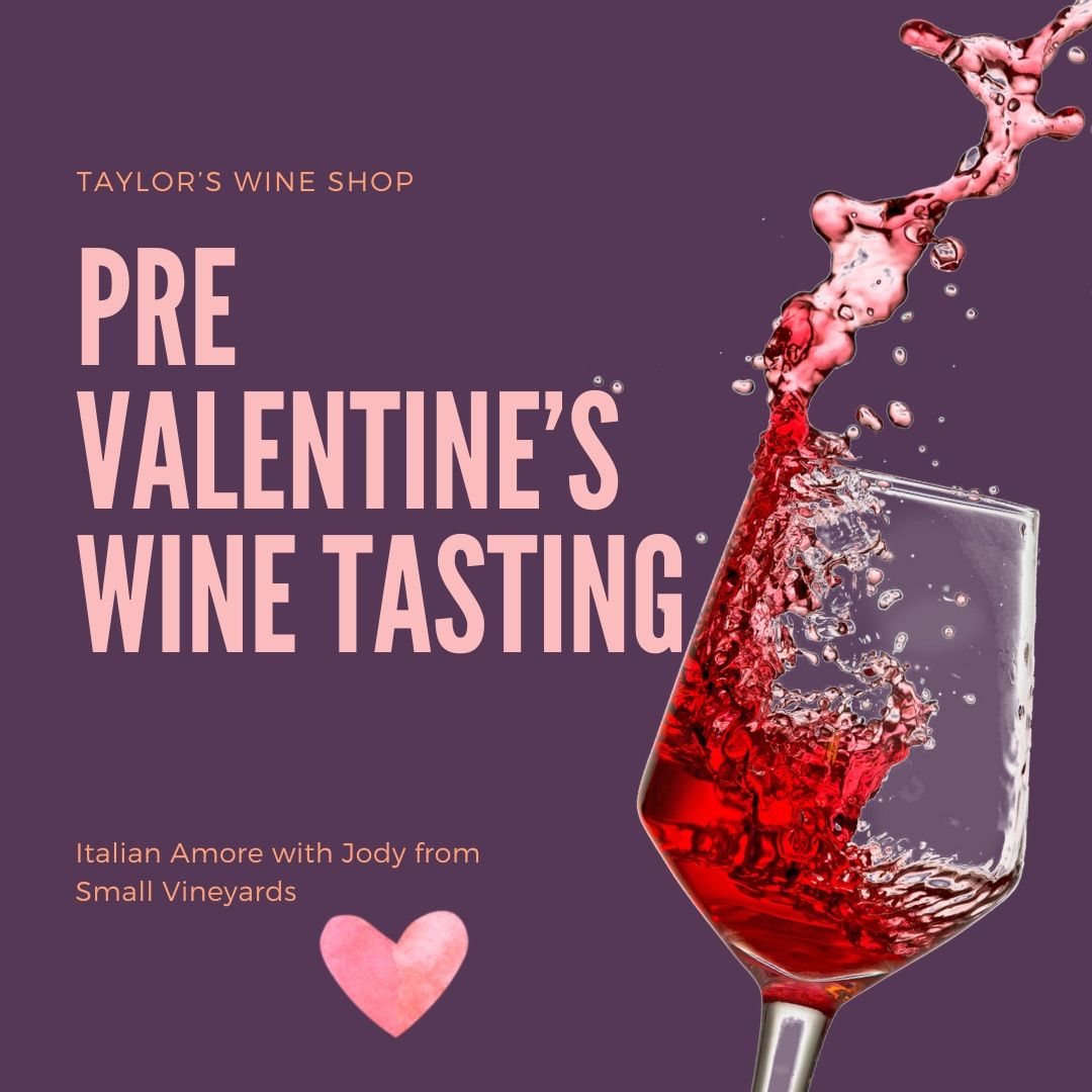 Special Pre-Valentine\u2019s Wine Tasting