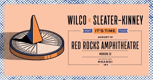 Wilco & Sleater-Kinney at Red Rocks, Red Rocks Park and Amphitheatre ...