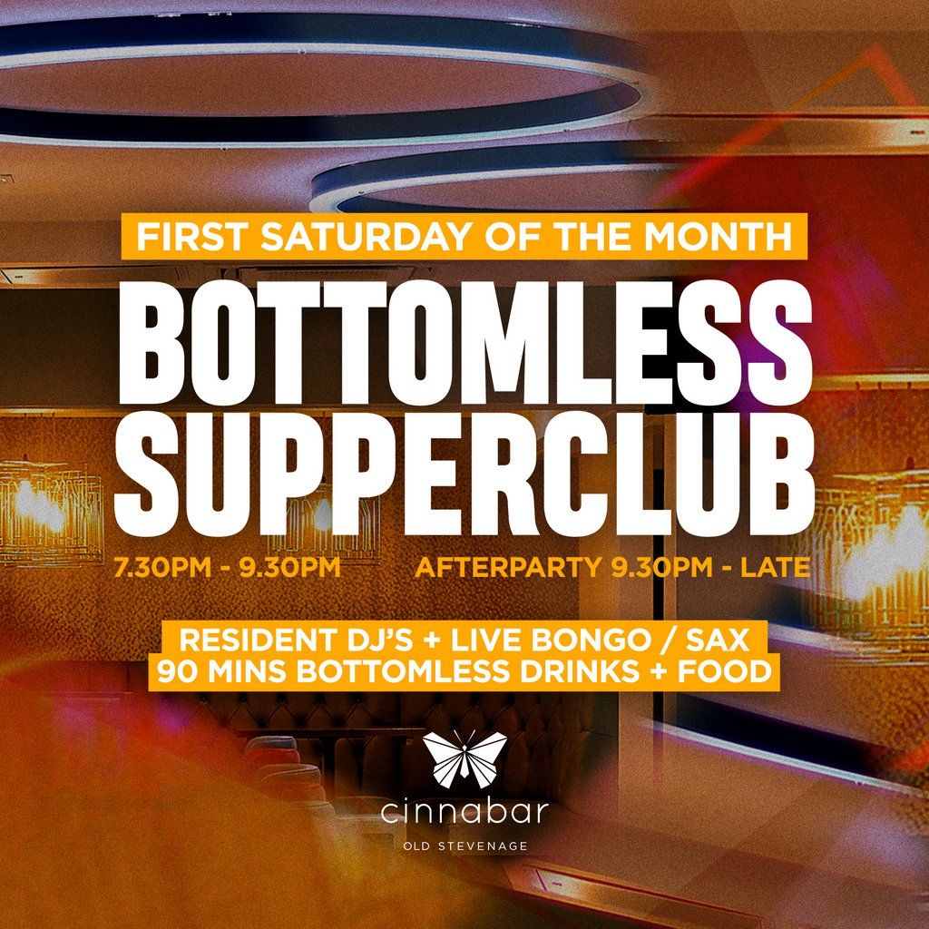 Bottomless Supperclub - Cinnabar Stevenage