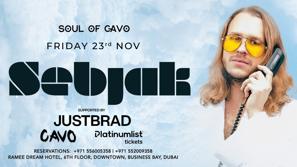 Soul of Cavo presents Sebjak Live in Dubai