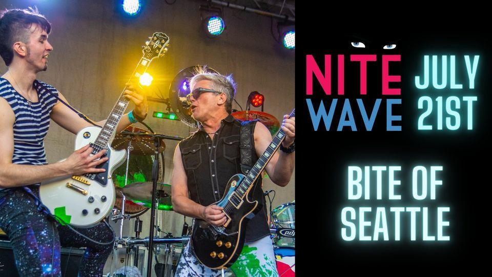 Nite Wave w\/ #All4Doras - Bite of Seattle - Seattle Center 