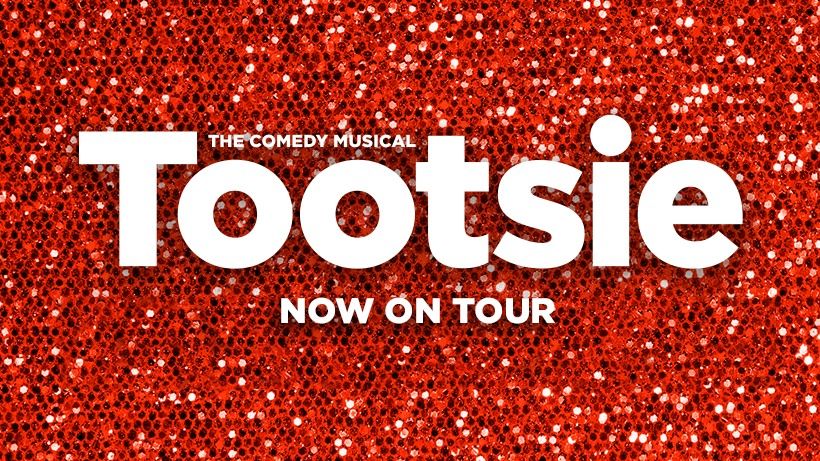 TOOTSIE: The Comedy Musical