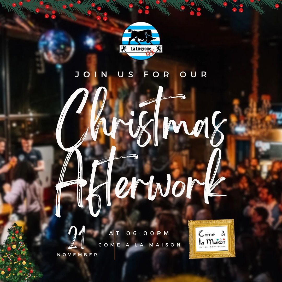 AFTERWORK - La Li\u00e9geoise Lux fait sa Christmas Party