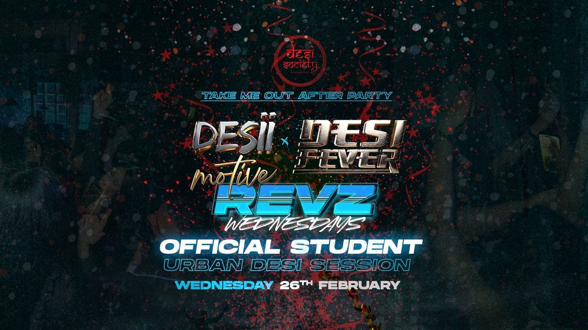 Revs Wednesdays- Desi Fever X Desii Motive x Desi Soc Afterparty