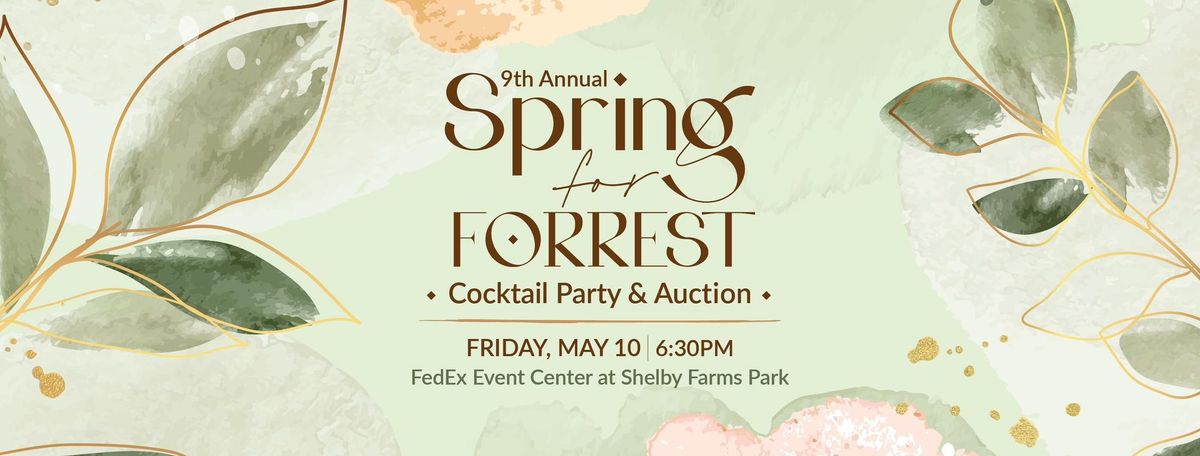 9th Annual Spring for Forrest Cocktail Party and Auction