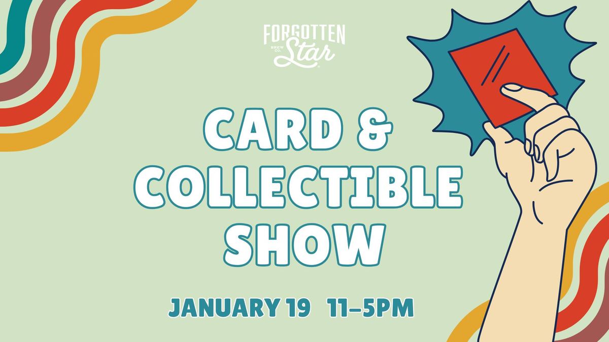 Card and Collectible Show at Forgotten Star Brewing