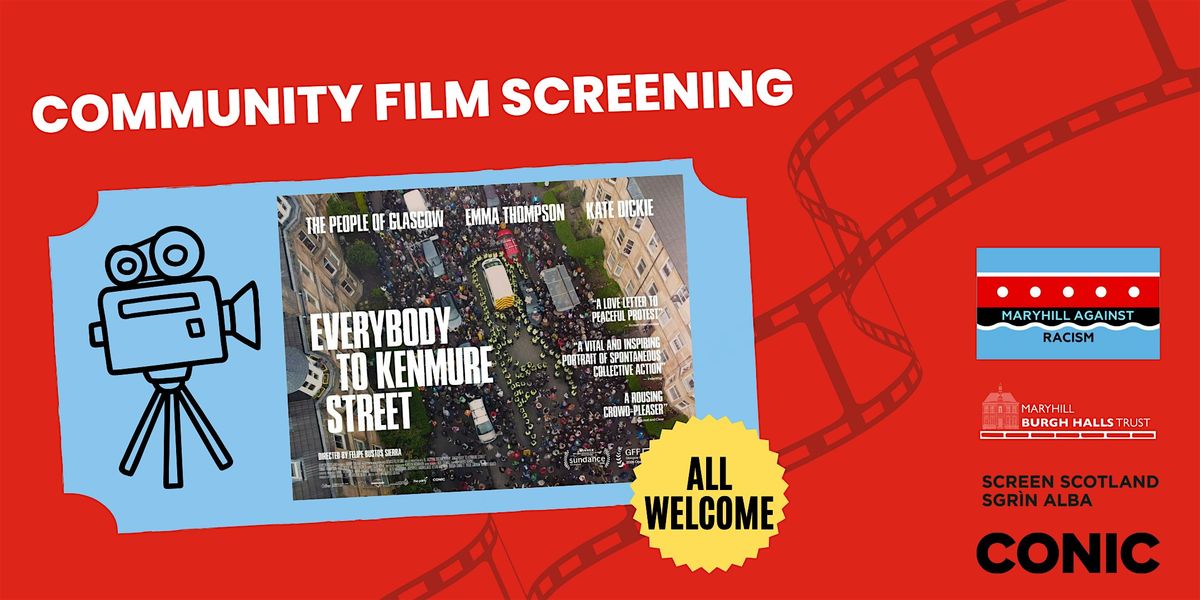 Film Screening: Everybody to Kenmure Street