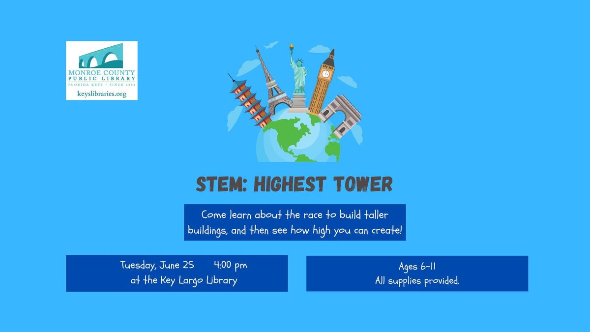 STEM: The Highest Tower