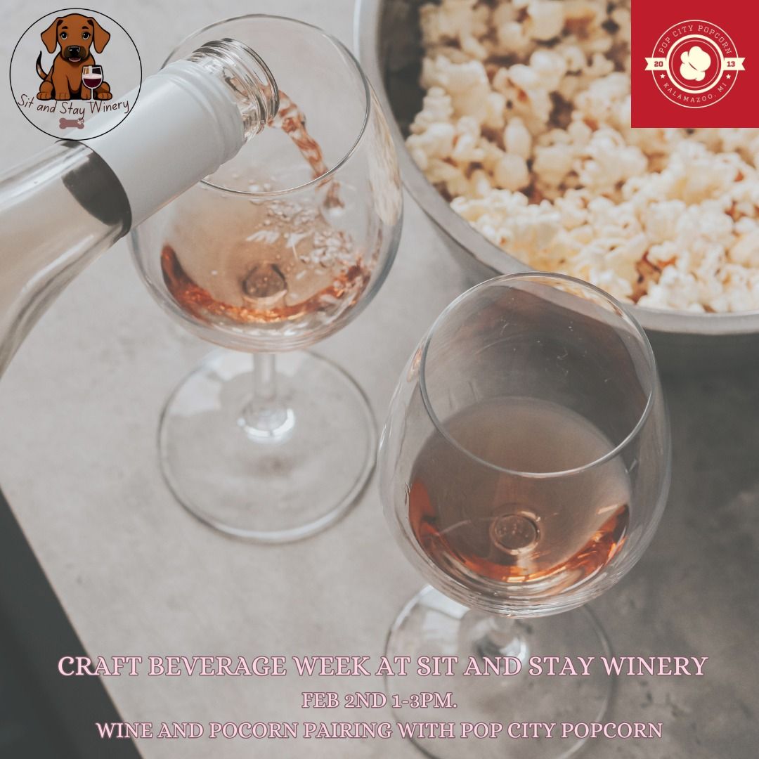 Craft Beverage Week - Wine and popcorn pairing