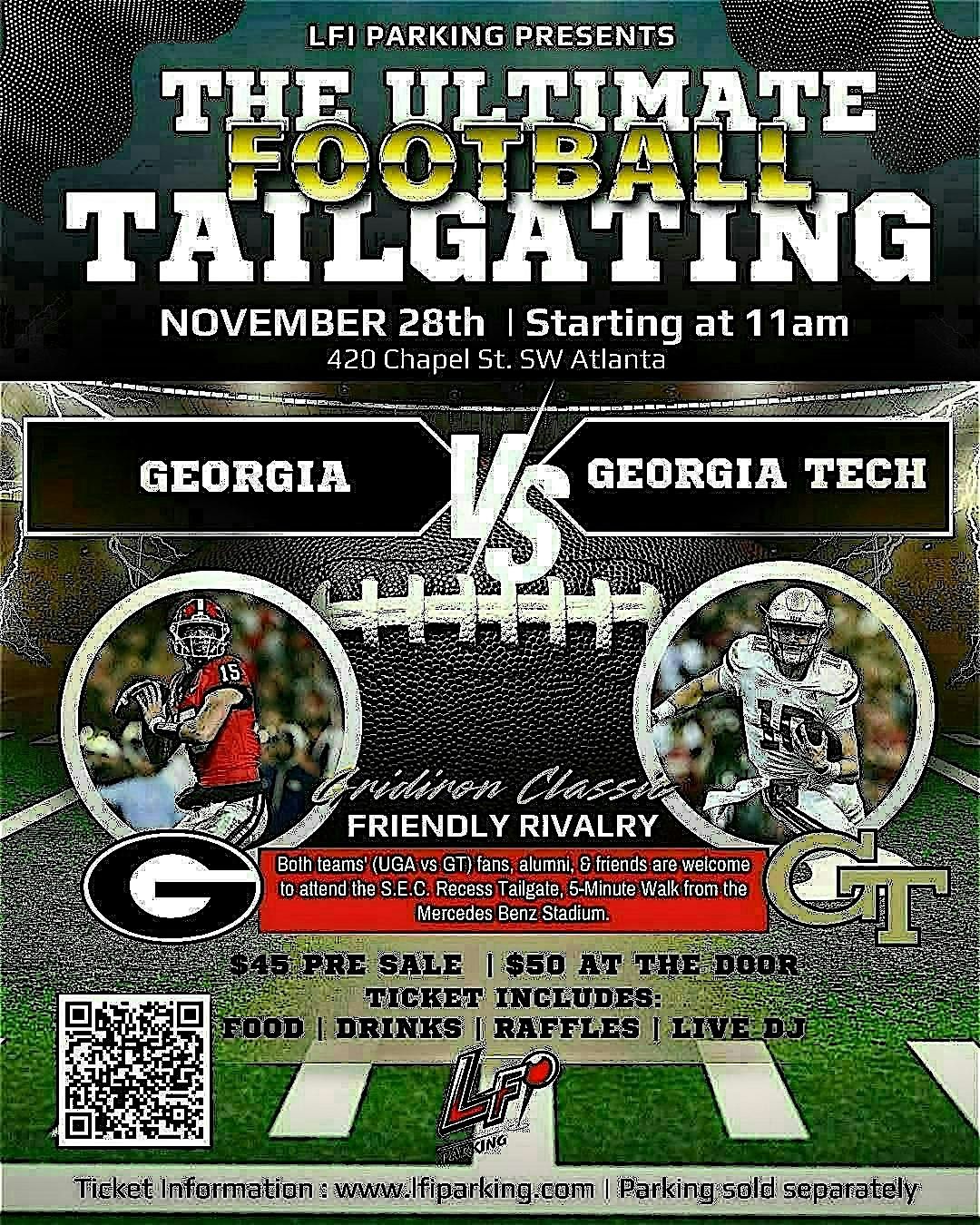 The Ultimate Football Tailgate: GEORGIA VS GEORGIA TECH