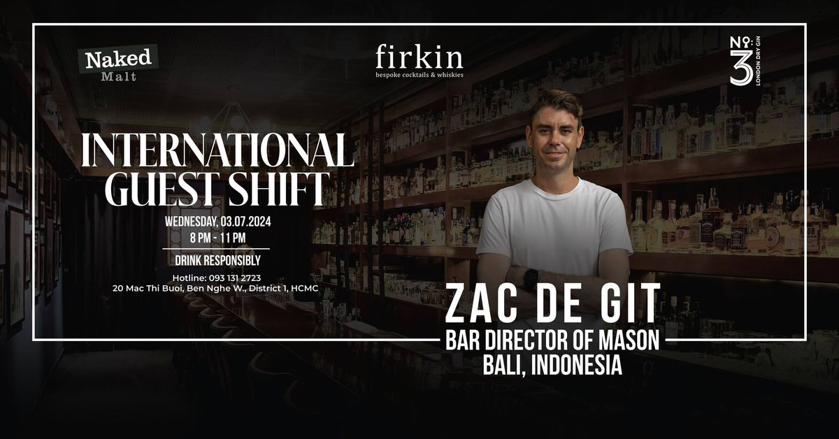 INTERNATIONAL GUEST SHIFT @ Firkin Bar