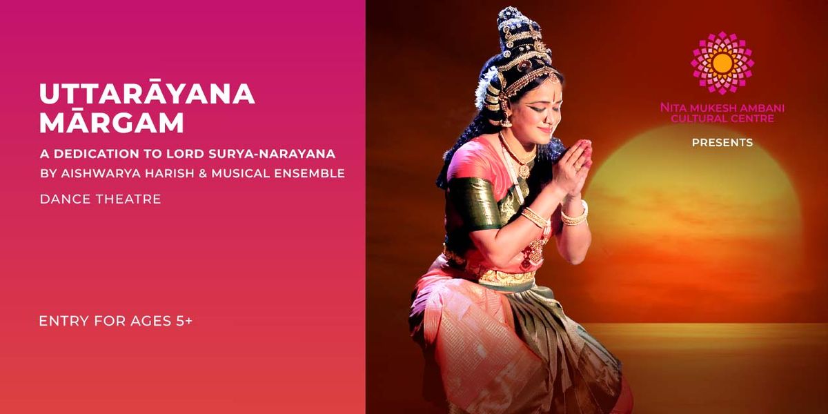 Uttarayana Margam - A Dedication to Lord Surya