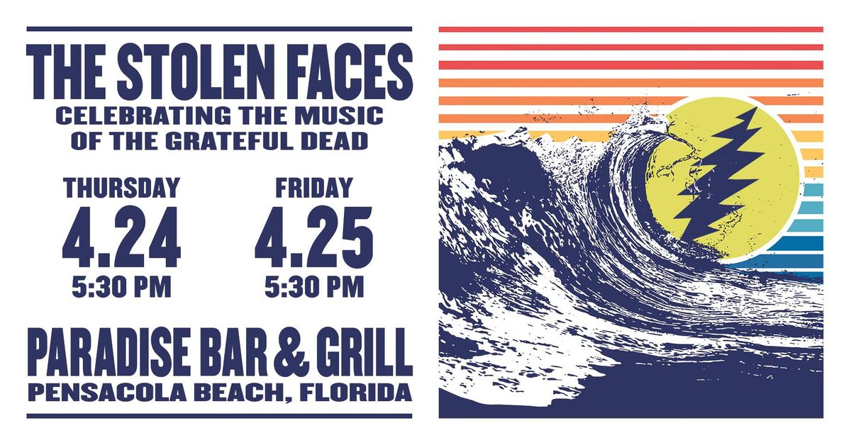 The Stolen Faces at Paradise Bar & Grill in Pensacola Beach, FL!