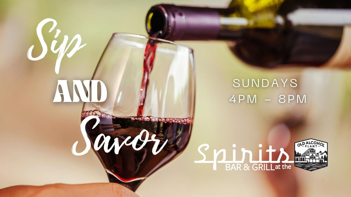 Sip & Savor Sundays