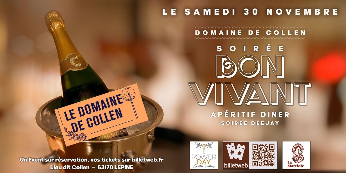 Soir\u00e9e Bon Vivant au Domaine de Collen