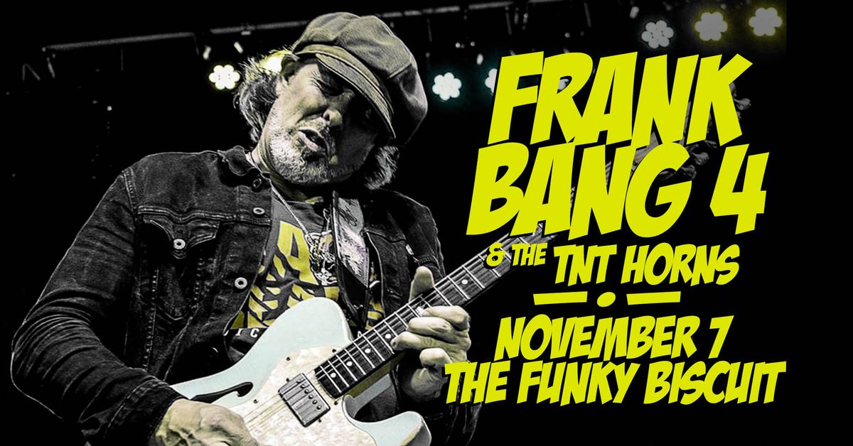 Frank Bang 4 & The TNT Horns