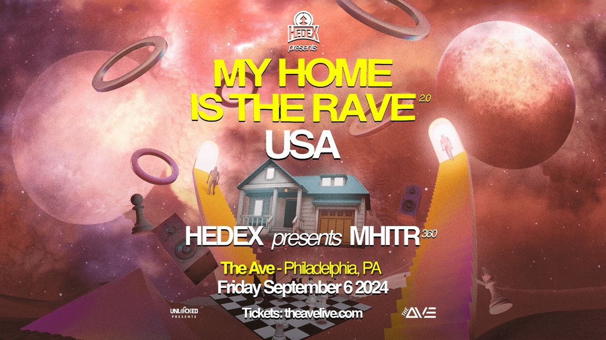 HEDEX Presents My Home Is The Rave 360