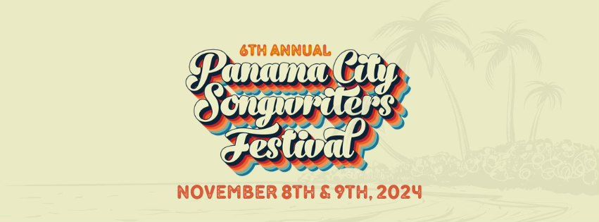 Panama City Songwriters Festival - 6th annual 