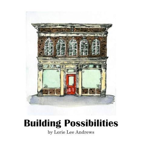 Homeschool Workshop: Building Possibilities with Lorie Lee Andrews