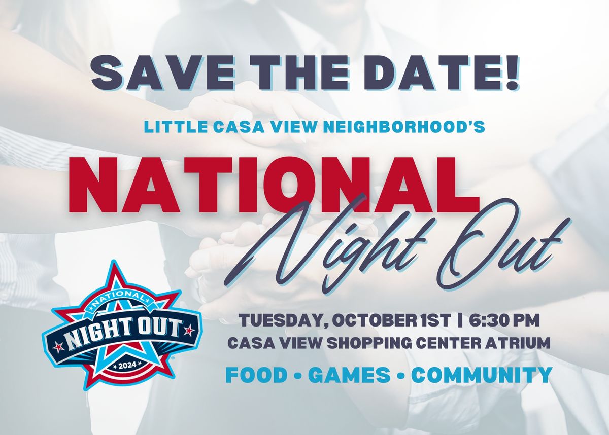 National Night Out - Little Casa View