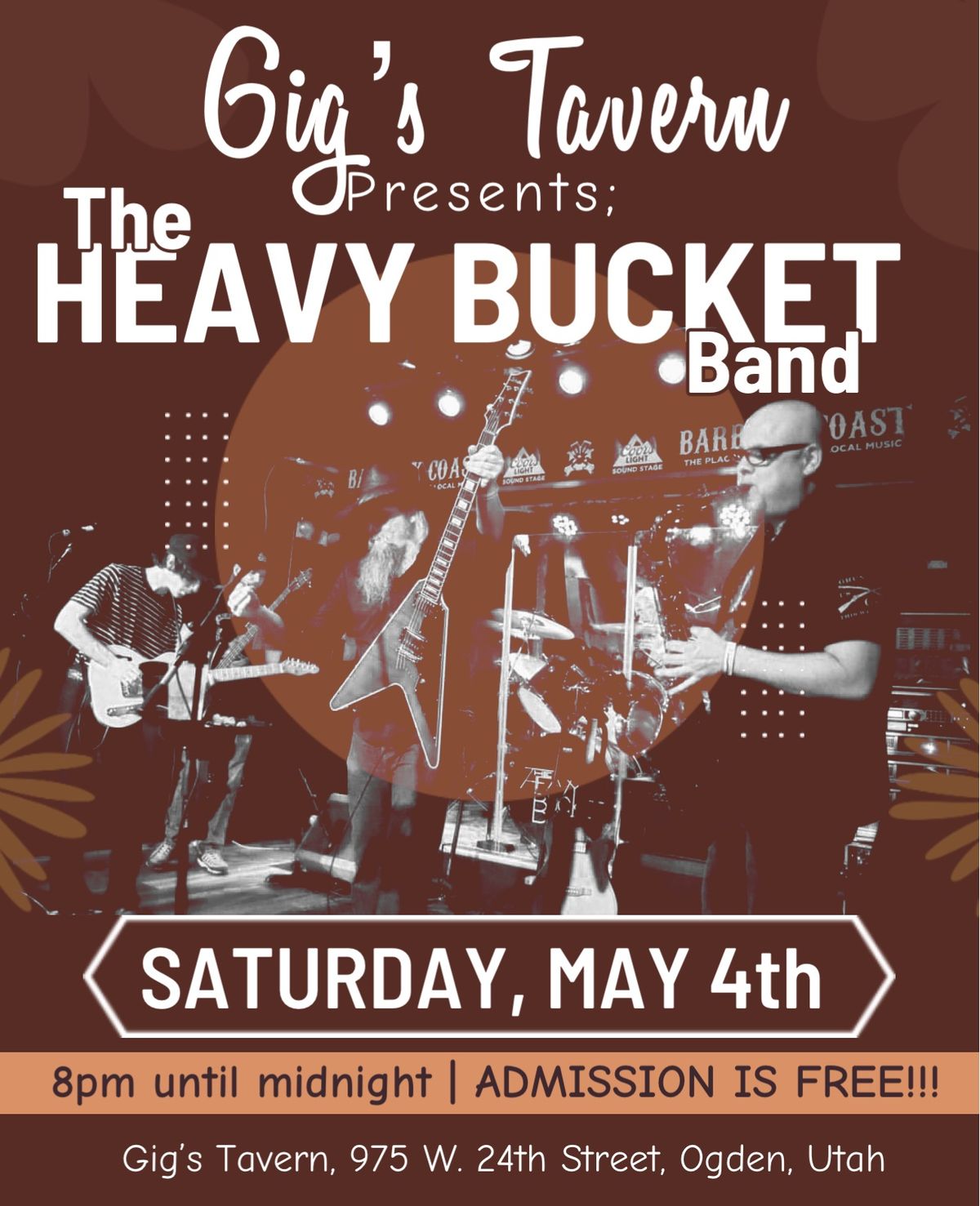 Gig\u2019s Tavern Presents; The Heavy Bucket Band 