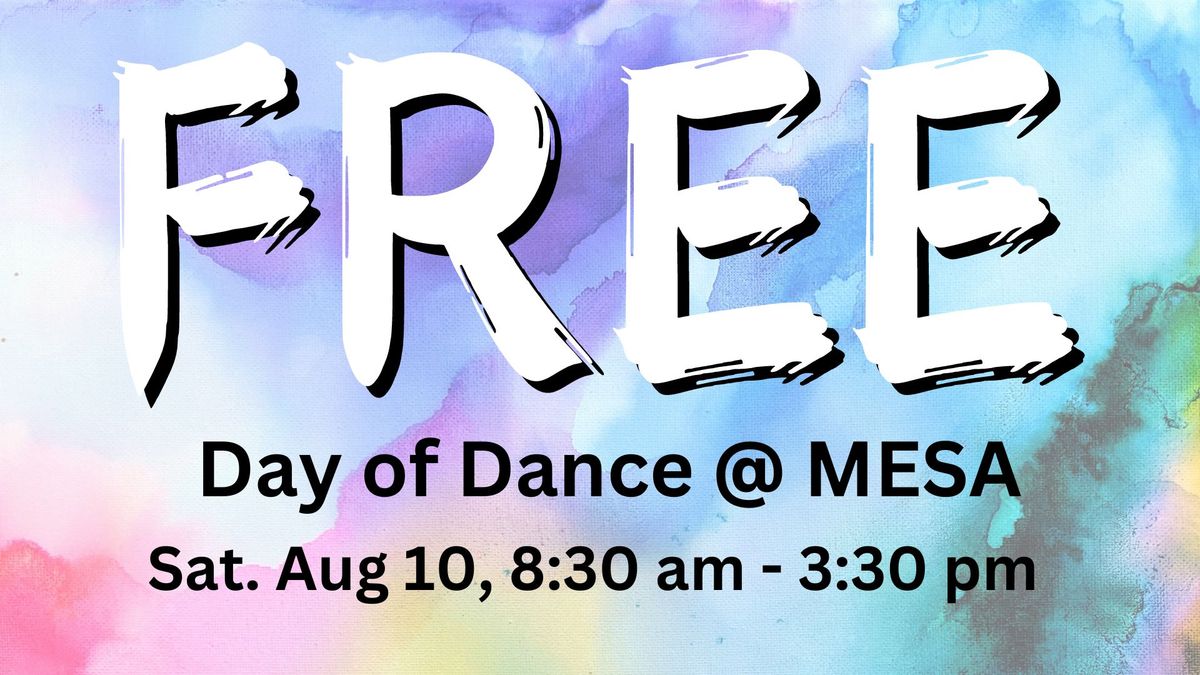 FREE Day of Dance @ Mesa Dance