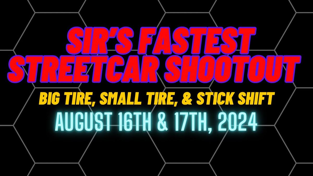 SIR's Fastest Streetcar Shootout