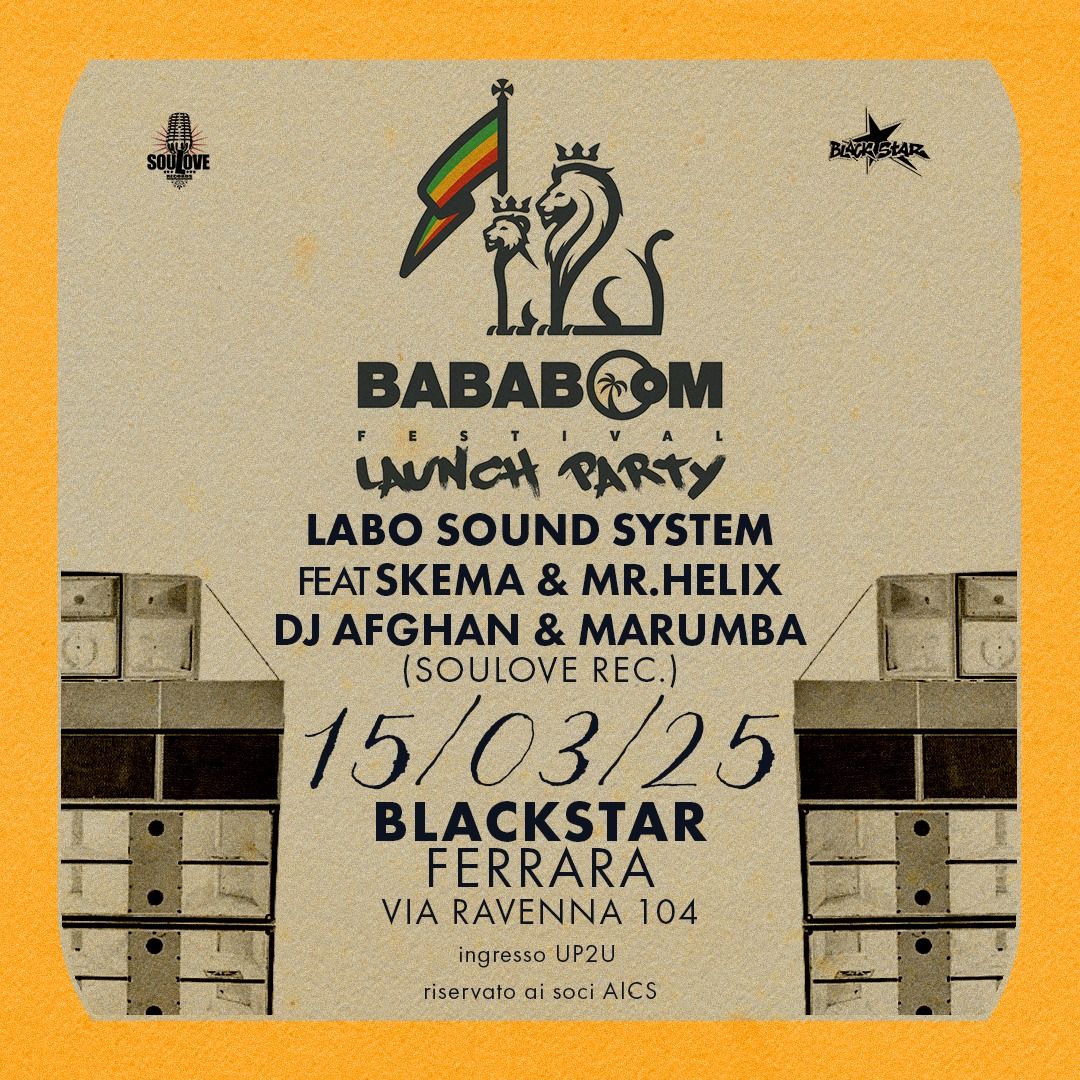 Bababoom Launch Party feat Dj Afghan & Marumba, Skema & Mr.Helix (powered by Labo Sound System)