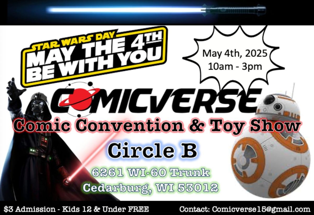 Comicverse May the 4th Comic Convention & Toy Show