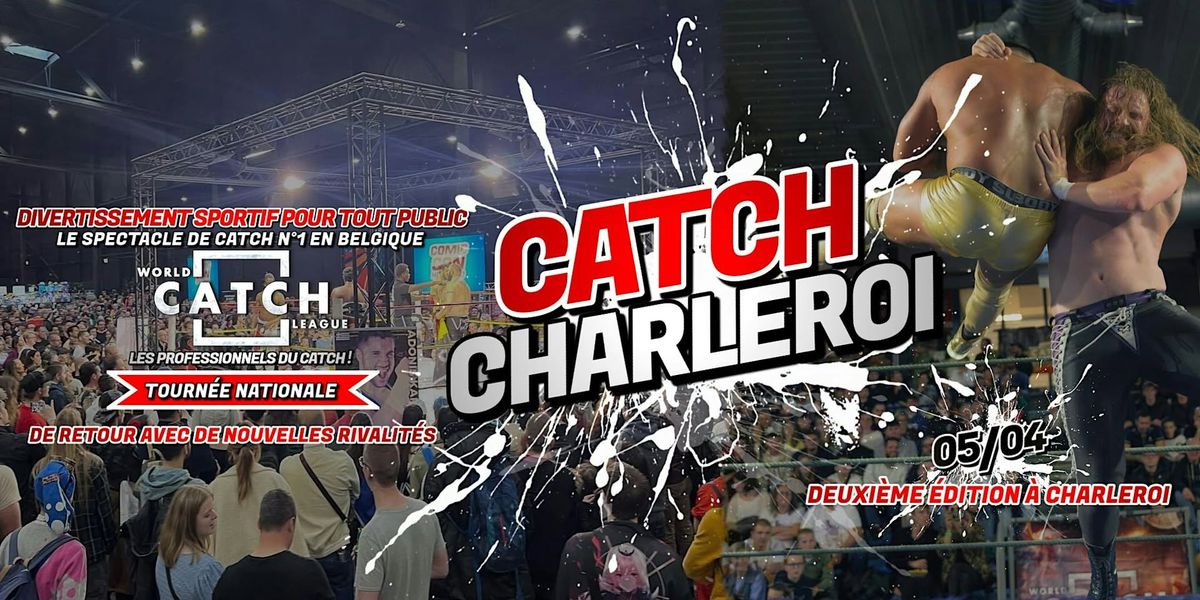 World Catch League - CHARLEROI