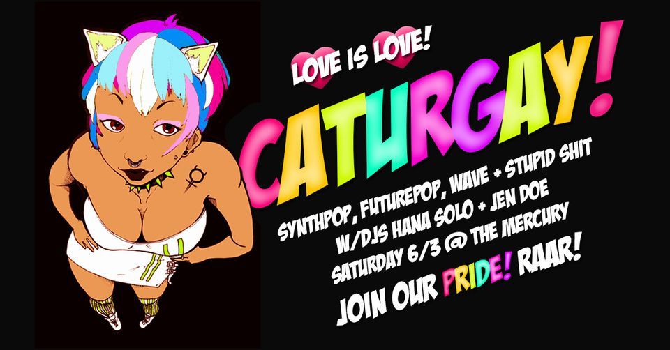 CATURGAY! - Pride Edition!