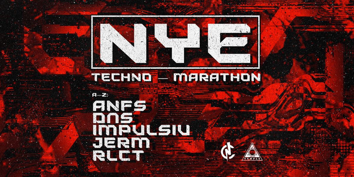 NYE TECHNO MARATHON