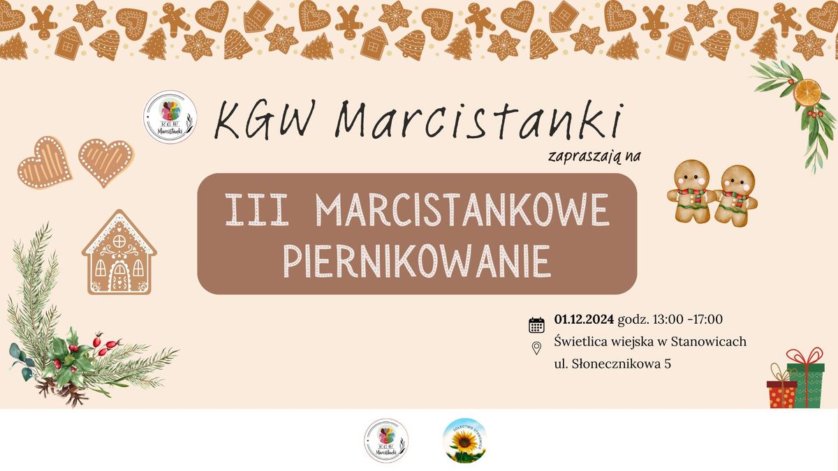 III MARCISTANKOWE PIERNIKOWANIE