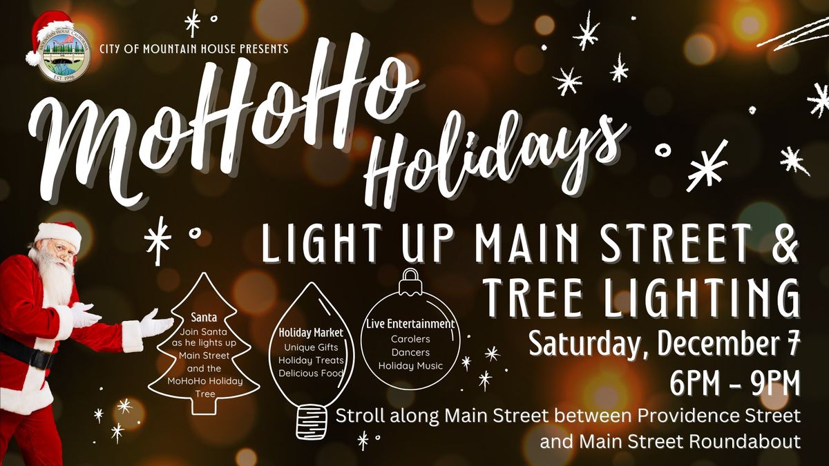 MoHoHo Holidays Light Up Main Street & Tree Lighting