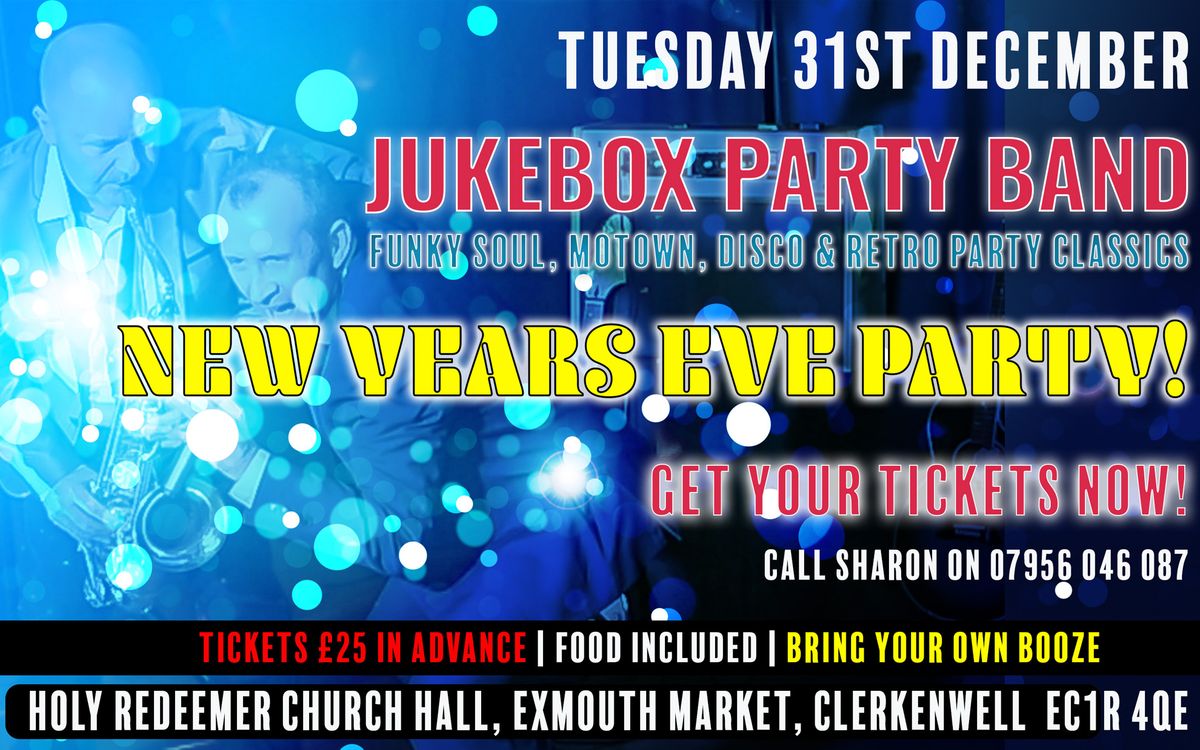 New Years Eve Party with the Jukebox Party Band LIVE in Clerkenwell