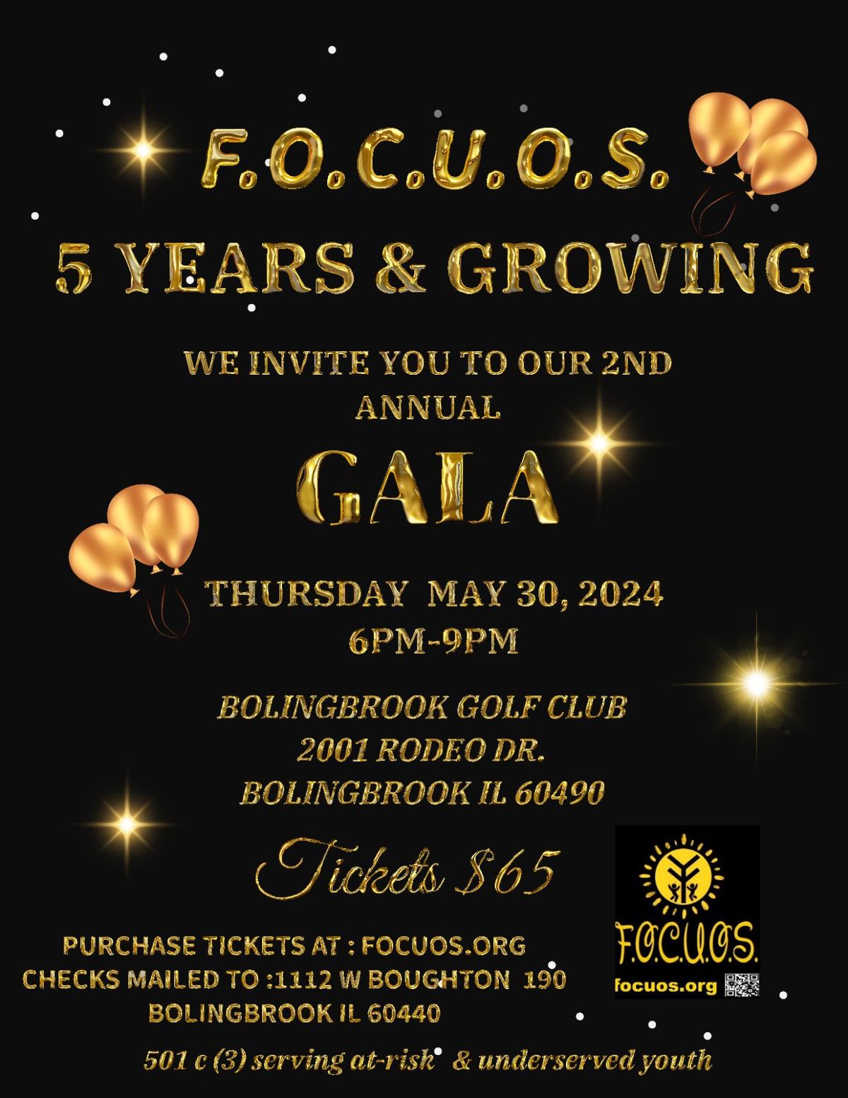 F.O.C.U.O.S. 5 Years & Growing Annual GALA